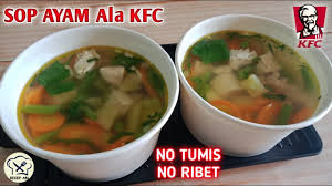 Maybe you would like to learn more about one of these? Cara Membuat Sop Ayam Kfc Ala Rumahan No Tumis Mudah Dan Ekonomis Youtube