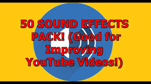 50 Sound Effects Pack For Youtube Videos Download In 2020 Sound Effects Youtube Videos Free Sound Effects