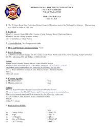 1. The Willows Rural Fire Protection District Board of Directors met at the  Willows Fire Station. The meeting was called to ord