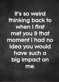 If i were to die today, i would spend my last breath telling you how much you mean to me and go. 28 Best Romantic Quotes That Express Your Love With Images Quotes Love Quotes For Her Boyfriend Quotes Love Quotes For Him