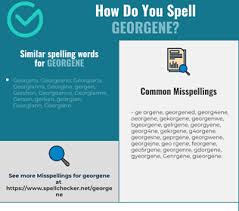 Correct Spelling For Georgene Infographic Spellchecker Net