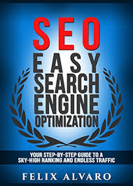 This is intended to help you understand a fine tuned. Amazon Com Seo Easy Search Engine Optimization Your Step By Step Guide To A Sky High Search Engine Ranking And Never Ending Traffic Seo Series Book 1 Ebook Alvaro Felix Kindle Store