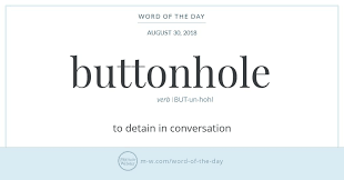 Word Of The Day Buttonhole Weird Words Uncommon Words Word Of The Day
