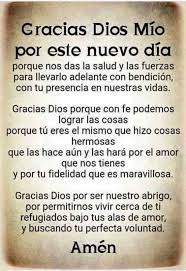 ¡esa tranquilidad que ningún ser humano puede perturbar, porque es la paz, que me da la presencia de dios en mí! Dios Oracion Peticion Gracias Dios Mio Por Este Nuevo Dia Oracion Para Dar Gracias Oraciones Frases Religiosas