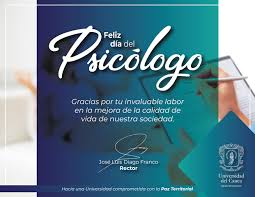 Esta fecha hace referencia al primer encuentro nacional de psicólogos y estudiantes de psicología, que se realizó en la ciudad de córdoba,argentina, del 11 al 13 de octubre de 1974. Mensaje De La Universidad Del Cauca En El Dia Del Psicologo Universidad Del Cauca