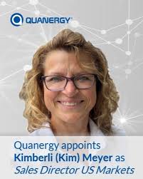 From everyone here at Quanergy Solutions Inc., we extend the warmest  welcome to Kimberli (Kim) Meyer for joining us as our new Sales Director  for US Markets. Welcome to our company and
