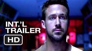 You know, movies with ryan gosling. Only God Forgives Official International Trailer 2 2013 Ryan Gosling Movie Hd Youtube