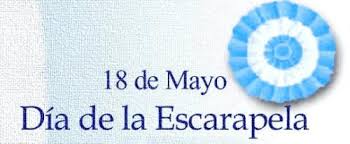¿por qué se celebra el 18 de mayo? 18 De Mayo Dia De La Escarapela Baradero Te Informa