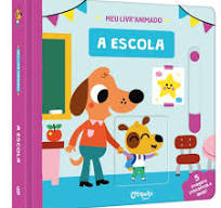 Meu Livro Animado A Escola Livro Infantil Educativo