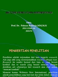 Bagaimana metodologi untuk memahami islam ? Metode Penelitian Administrasi Ppt