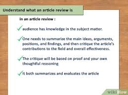 Answer any questions you raised along the way and make the final statement about the piece of work. How To Write An Article Review With Sample Reviews Wikihow