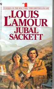 Jubal Sackett Louis L Amour Western Books Books Louis L Amour