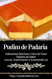 pudim de padaria saude vida total pudim receitas deliciosas receita doce de leite