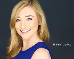 Shannon Conboy, originally from Huntington Beach, California, is residing  and working in New York City! She received her Bachelor's Degree in Music,  Vocal Performance and Music Education with Certification, from Southern  Methodist