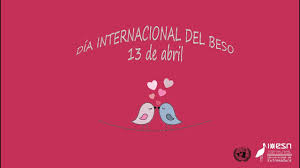 Estas son las claves para hacerlo. Dia Internacional Del Beso 13 Abril 2018 Youtube