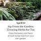 Thyme & Trowel Garden Class: Growing Herbs for Tea