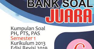Soal ips kelas 6 sd tentang asean dan kunci jawabannya. Download Bank Soal Kelas 6 Sd Mi Semester 1 Kurikulum 2013 Revisi 2019 Lengkap Kunci Jawaban Mariyadi Com