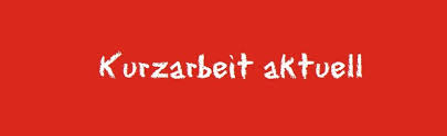 Das ams ersetzt arbeitgebern die ausfallstunden pro mitarbeiter gemäß exakt festgelegten pauschalsätzen. Kurzarbeit Aktuell