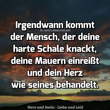 Irgendwann Kommt Der Mensch Der Irgendwann Kommt Mensch Spruche Lebensweisheiten Spruche Denken Zitate