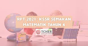 Rpt Matematik Tahun 4 2021 Kssr Semakan Terkini