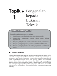 Unit ukuran yang digunakan adalah dalam skala metrik. Topik 1 Pengenalan Kepada Lukisan Teknik