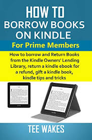 How To Borrow Books On Kindle For Prime Members How To Borrow And Return Books From