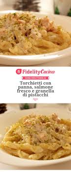 Torchietti Con Panna Salmone Fresco E Granella Di Pistacchi Ricetta Ricette Ricette Di Cucina Piatti Di Cucina