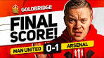 FUMING! MAN UNITED 0-1 Arsenal GOLDBRIDGE MATCH ... - YouTube