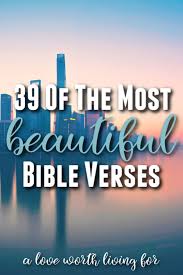 It's a nice feeling after a long night of sweet sleep as this ushers in a beautiful day to explore. 39 Best Inspiring And Beautiful Bible Verses For Women A Love Worth Living For