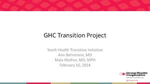 Ghc Transition Project Youth Health Transition Initiative