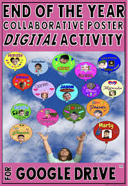 This Digital End Of The Year Collaborative Poster Keepsake Is Completed In Google Drive Using Google Dra Teacher Favorite Things Classroom Fun Techie Teacher