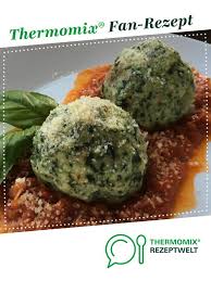 Spinatknodel Auf Tomatenragout Aus So Geniesst Osterreich Rezept Rezepte Rezepte Thermomix Hauptgericht