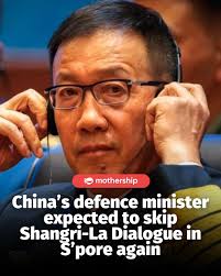 Chinese Defence Minister Dong Jun is set to skip the Shangri-La Dialogue in  Singapore for the second year in a row, according to two sources familiar  with the matter, SCMP reported. According