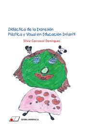El libro educacion plastica y visual 1 en formato epub. Pdf Didactica De La Expresion Plastica Y Visual En Educacion Infantil