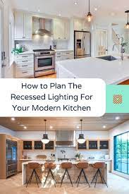 Kitchen Recessed Lighting Planning The Perfect Illumination In 2021 Kitchen Recessed Lighting Recessed Lighting Kitchen Remodel Cost