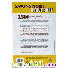 Kit 3 Incontournables Du Nettoyage Ecolo Avec Le Savon Noir 1 Livre Recette Achat Vente Ecologique Acheter Sur Toutallantvert Com