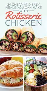 Listed below are my favorite easy rotisserie chicken recipes i've made over the last year. 24 Easy Meals You Can Make With Rotisserie Chicken