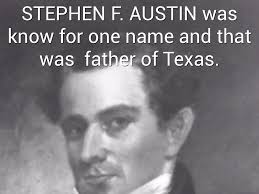 Stephen f austin quotes, quotations & … перевести эту страницу. Stephen F Austin By Caleb Devore