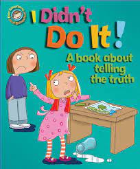 Each episode begins with a comedic what just happened? situation as lindy and logan each spin their own vivid account of a certain. I Didn T Do It A Book About Telling The Truth Our Emotions And Behaviour Amazon De Graves Sue Guicciardini Desideria Fremdsprachige Bucher
