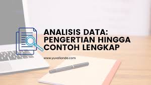 We did not find results for: Analisis Data Pengertian Hingga Contoh Lengkap Blog Yuva