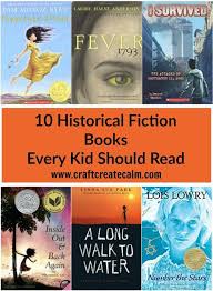 The Best Historical Fiction Books For Kids Fiction Books For Kids Historical Fiction Books For Kids Best Historical Fiction Books
