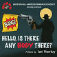 Hello, Is There Any Body There? event image