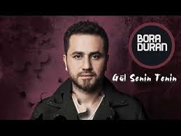 Bora Duran Gul Senin Tenin Goruntuler Ile Sarkilar Youtube Muzik