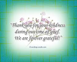 'thank you for the flowers' messages for a significant other. Funeral Thank You Notes Wording Wordings And Messages