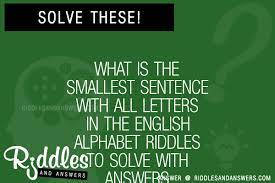 Many learners haven't mastered the alphabet but it's really important. 30 What Is The Smallest Sentence With All Letters In The English Alphabet Riddles With Answers To Solve Puzzles Brain Teasers And Answers To Solve 2021 Puzzles Brain Teasers