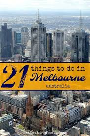 21 Best Things To Do In Melbourne Australia Travel Destinations Australia Australia Travel Guide Australia Tourism