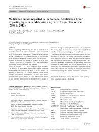 The ismp national medication errors reporting program (ismp merp) is an internationally recognized program for healthcare professionals to share potential or actual medication errors that occurred at their workplace. Medication Errors Reported To The National Medication Error Reporting System In Malaysia A 4 Year Retrospective Review 2009 To 2012 Request Pdf