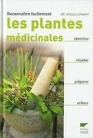 Définition du trésor de la langue française informatisé. Reconnaitre Facilement Les Plantes Medicinales Von Buch Zustand Sehr Gut Ebay