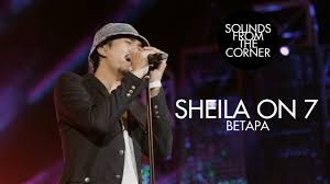Sheila On 7 Betapa Sounds From The Corner Live 17 Youtube