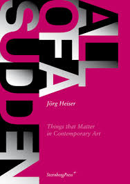 Everyday aesthetics in contemporary art. Aesthetics And Contemporary Art Sternberg Press
